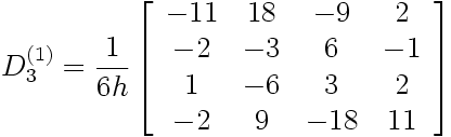 Matrice de dérivation première (sur 4 points équidistants)