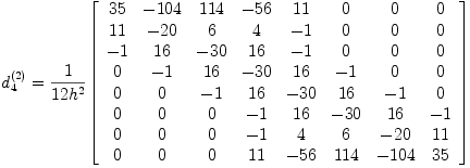 Matrice de dérivation seconde (à l'ordre 4) sur 8 points équidistants